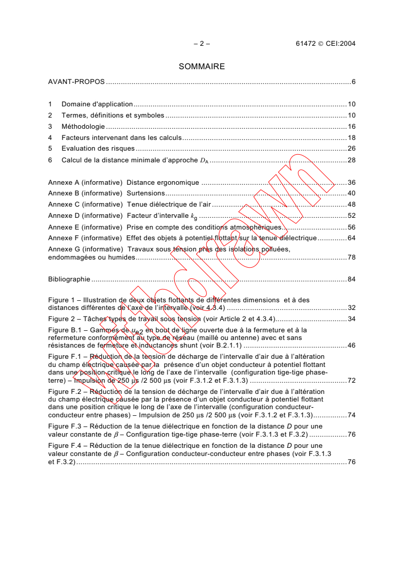 IEC 61472:2004 IEC 61472:2004 - Live working - Minimum approach distances for a.c. systems in the voltage range 72,5 kV to 800 kV - A method of calculation
Released:7/15/2004
Isbn:2831875684 - Page 4 preview