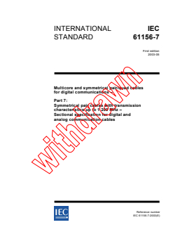 IEC 61156-7:2003 IEC 61156-7:2003 - Multicore and symmetrical pair/quad cables for digital communications - Part 7: Symmetrical pair cables with transmission characteristics up to 1 200 MHz - Sectional specification for digital and analog communication cables
Released:5/23/2003
Isbn:2831870453 - Page 1 preview