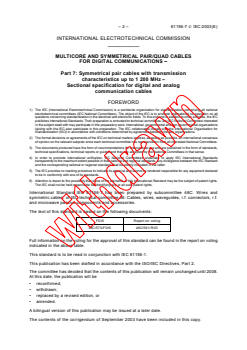 IEC 61156-7:2003 IEC 61156-7:2003 - Multicore and symmetrical pair/quad cables for digital communications - Part 7: Symmetrical pair cables with transmission characteristics up to 1 200 MHz - Sectional specification for digital and analog communication cables
Released:5/23/2003
Isbn:2831870453 - Page 4 preview
