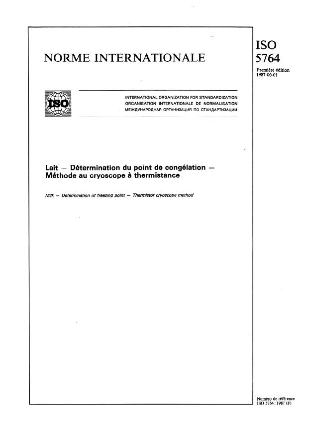 ISO 5764:1987 - Lait -- Détermination du point de congélation -- Méthode au cryoscope a thermistance