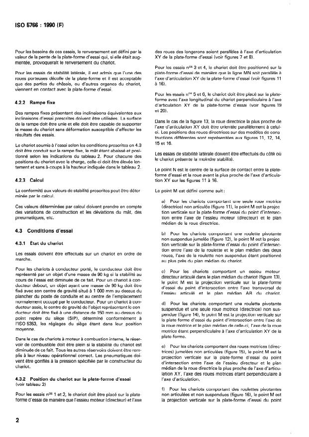 ISO 5766:1990 ISO 5766:1990 - Chariots a fourche recouvrante et chariots a plate-forme a grande levée -- Essais de stabilité - Page 4 preview