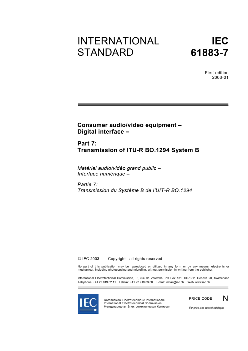 IEC 61883-7:2003 - Consumer audio/video equipment - Digital interface - Part 7: Transmission of ITU-R BO.1294 System B
Released:1/28/2003
Isbn:283186772X