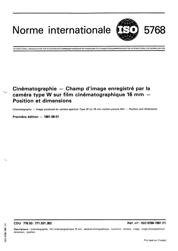 ISO 5768:1981 - Cinématographie -- Champ d'image enregistré par la caméra type W sur film cinématographique 16 mm -- Position et dimensions