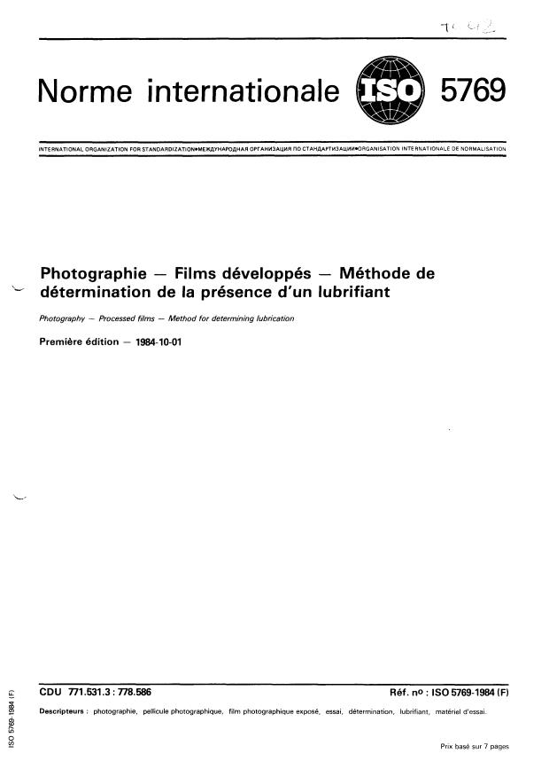 ISO 5769:1984 - Photographie -- Films développés -- Méthode de détermination de la présence d'un lubrifiant