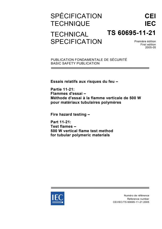 IEC TS 60695-11-21:2005 - Fire hazard testing - Part 11-21: Test flames - 500 W vertical flame test method for tubular polymeric materials