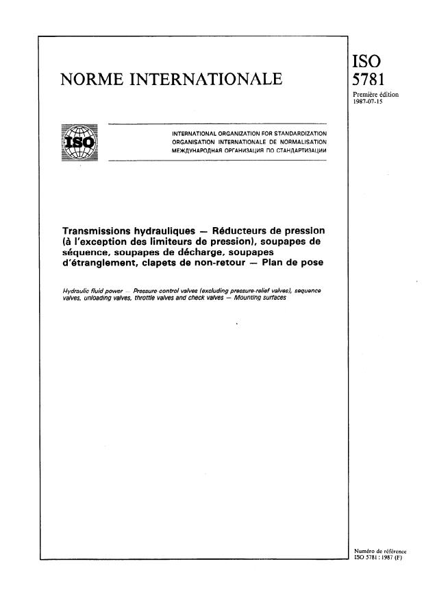 ISO 5781:1987 - Transmissions hydrauliques -- Réducteurs de pression (a l'exception des limiteurs de pression), soupapes de séquence, soupapes de décharge, soupapes d'étranglement, clapets de non-retour -- Plan de pose