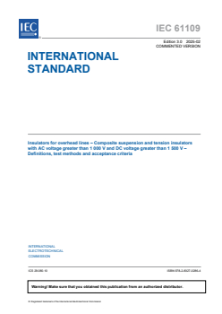 IEC 61109:2025 REDLINE IEC 61109:2025 CMV - Insulators for overhead lines - Composite suspension and tension insulators for a.c. systems with a nominal voltage greater than 1 000 V - Definitions, test methods and acceptance criteria
Released:26. 02. 2025
Isbn:9782832702864 - Page 3 preview