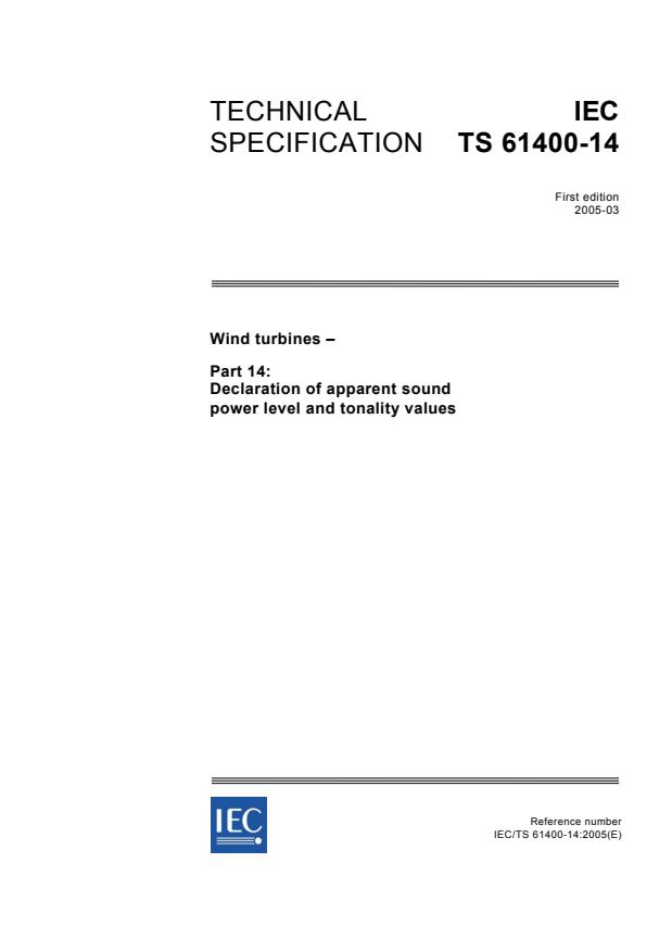 IEC TS 61400-14:2005 - Wind turbines - Part 14: Declaration of apparent sound power level and tonality values