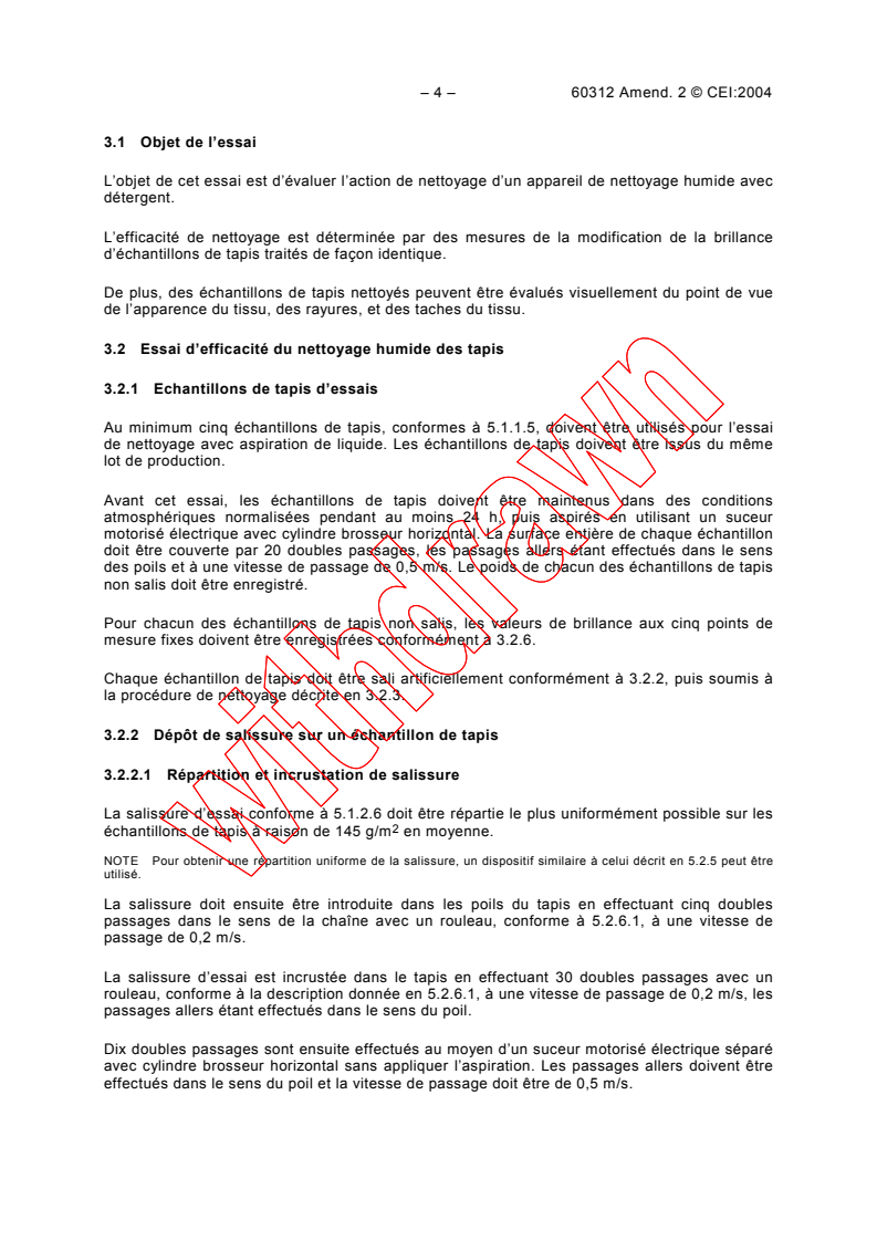 IEC 60312:1998/AMD2:2004 IEC 60312:1998/AMD2:2004 - Amendment 2 - Vacuum cleaners for household use - Methods of measuring the performance
Released:4/5/2004
Isbn:2831874521 - Page 4 preview
