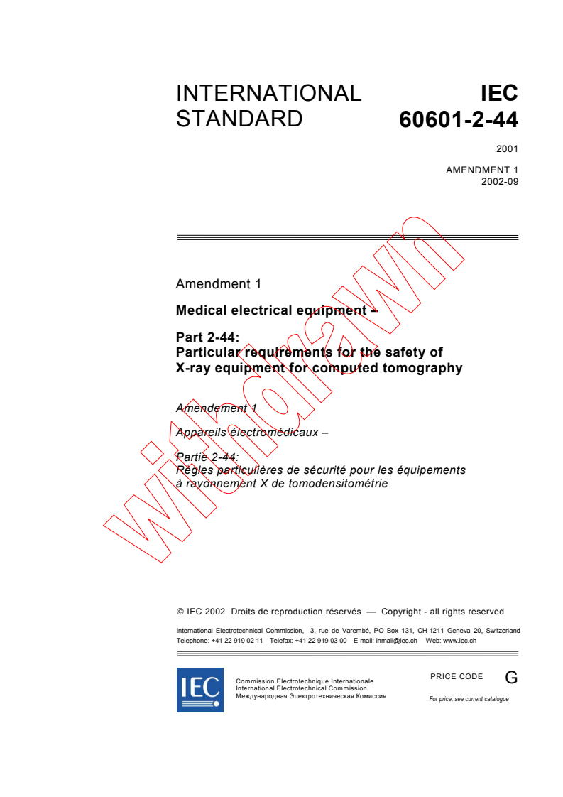 IEC 60601-2-44:2001/AMD1:2002 - Amendment 1 - Medical electrical equipment - Part 2-44: Particular requirements for the safety of X-ray equipment for computed tomography
Released:9/19/2002
Isbn:2831865824