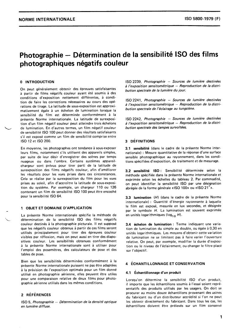 ISO 5800:1979 - Photography — Determination of ISO speed of colour negative films for still photography —
Released:2/1/1979