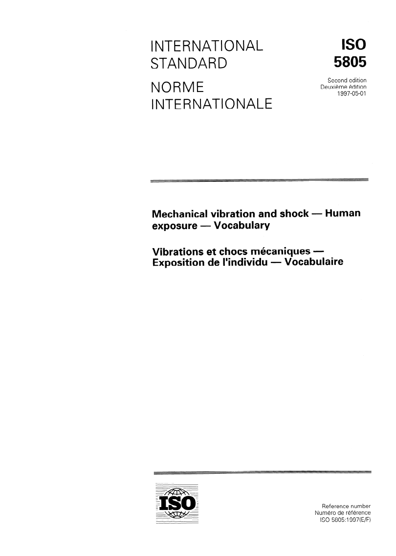ISO 5805:1997 - Mechanical vibration and shock — Human exposure — Vocabulary
Released:5/1/1997