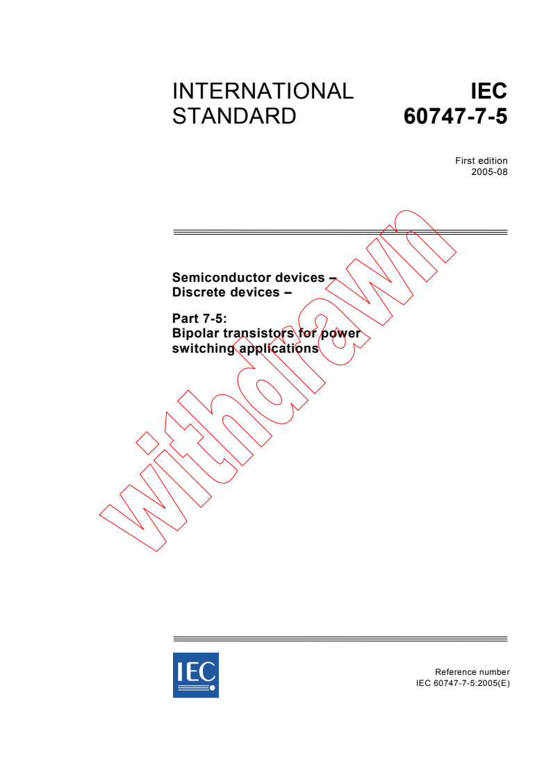 IEC 60747-7-5:2005 - Semiconductor devices - Discrete devices - Part 7-5: Bipolar transistors for power switching applications
Released:8/10/2005
Isbn:283188117X