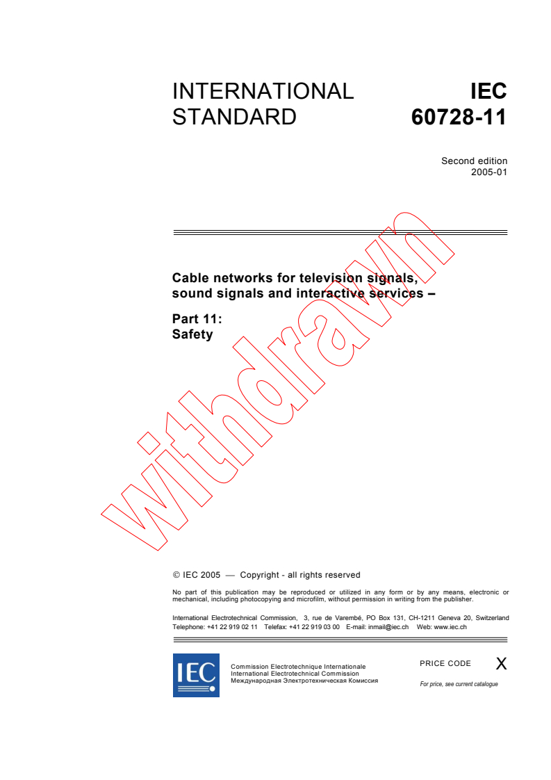IEC 60728-11:2005 - Cable networks for television signals, sound signals and interactive services - Part 11: Safety
Released:1/6/2005
Isbn:2831877911
