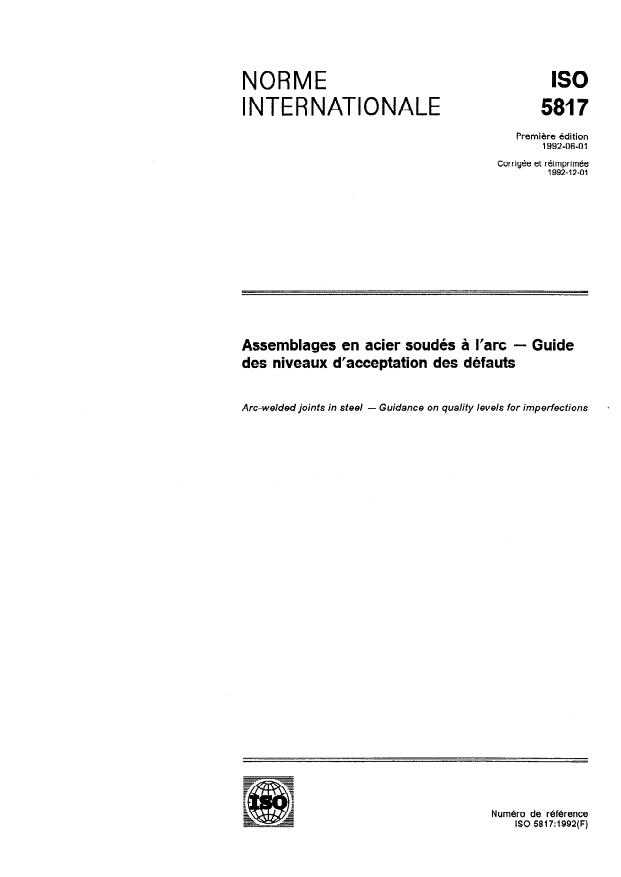 ISO 5817:1992 - Assemblages en acier soudés a l'arc -- Guide des niveaux d'acceptation des défauts