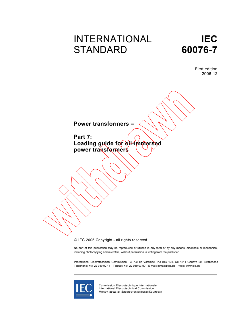 IEC 60076-7:2005 - Power transformers - Part 7: Loading guide for oil-immersed power transformers
Released:12/15/2005