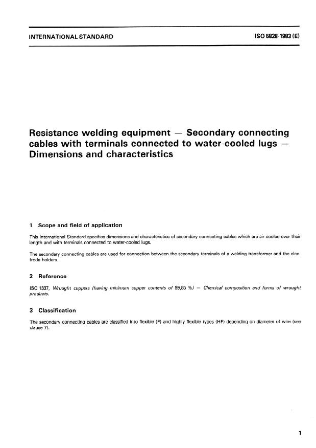 ISO 5828:1983 - Resistance welding equipment -- Secondary connecting cables with terminals connected to water-cooled lugs -- Dimensions and characteristics