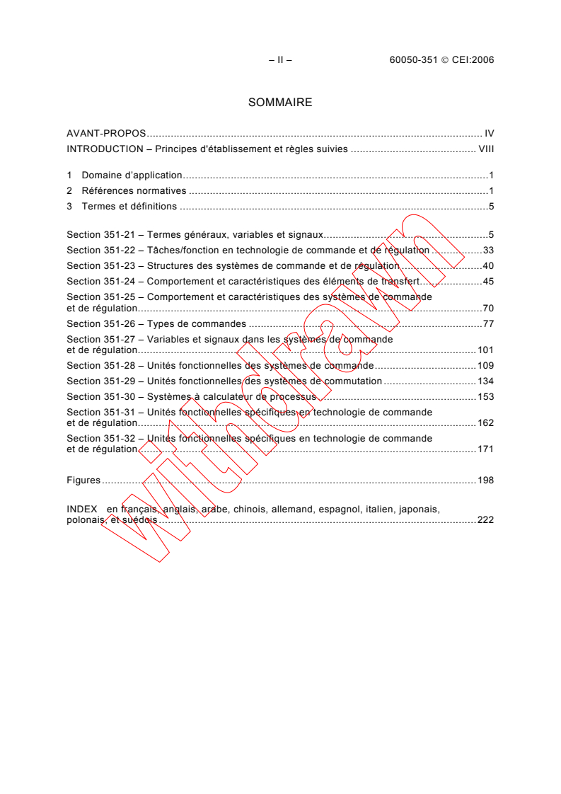IEC 60050-351:2006 IEC 60050-351:2006 - International Electrotechnical Vocabulary (IEV) - Part 351: Control technology
Released:10/25/2006
Isbn:283188585X - Page 4 preview