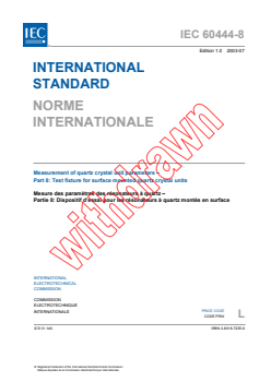 IEC 60444-8:2003 - Measurement of quartz crystal unit parameters - Part 8: Test fixture for surface mounted quartz crystal units
Released:7/4/2003
Isbn:2831872359 - Page 3 preview