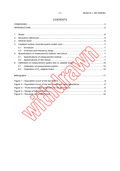 IEC 60444-8:2003 - Measurement of quartz crystal unit parameters - Part 8: Test fixture for surface mounted quartz crystal units
Released:7/4/2003
Isbn:2831871204 - Page 4 preview
