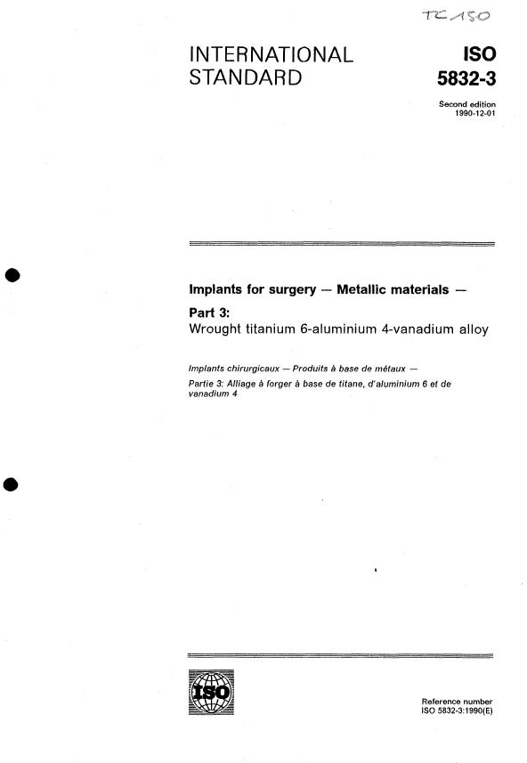 ISO 5832-3:1990 - Implants for surgery -- Metallic materials