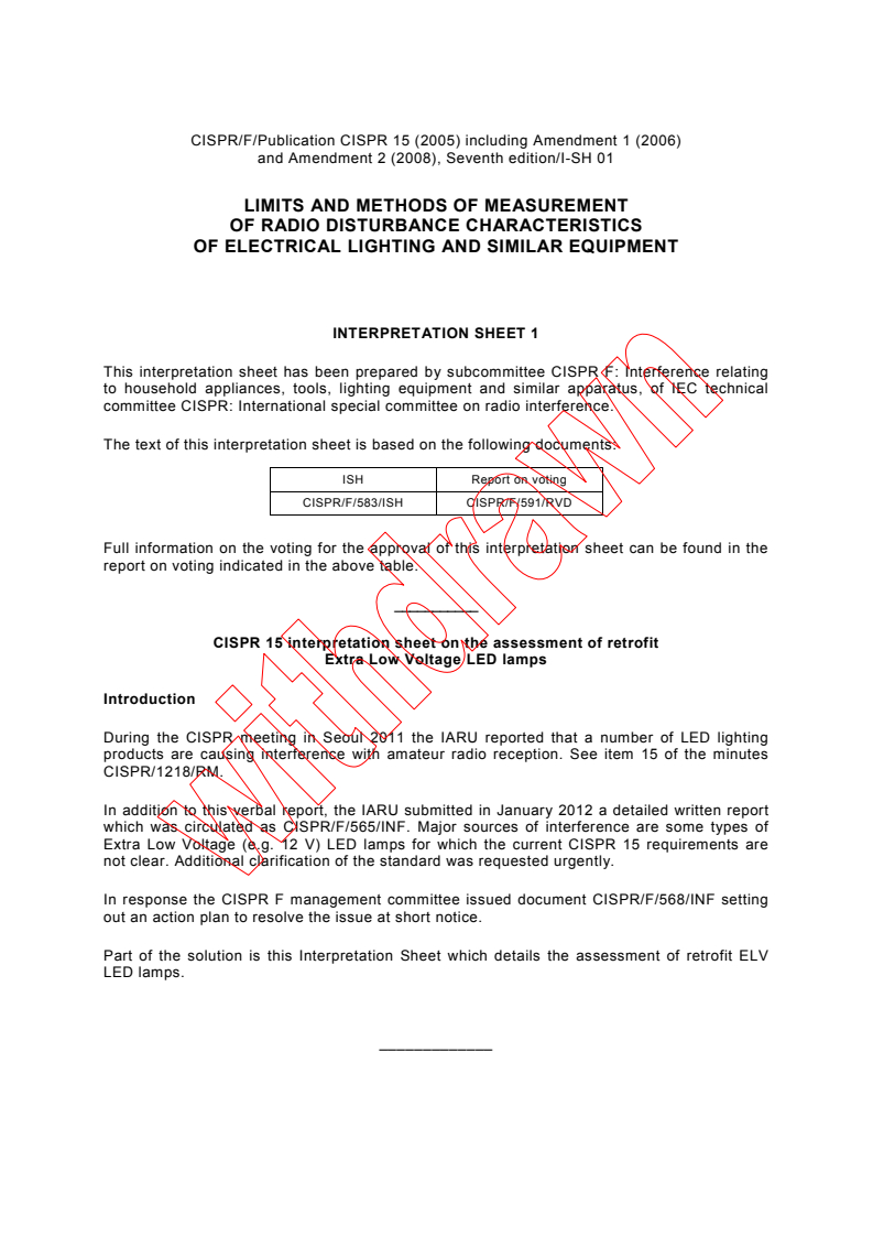 CISPR 15:2005 CISPR 15:2005 - Limits and methods of measurement of radio disturbance characteristics of electrical lighting and similar equipment
Released:11/11/2005
Isbn:2831883083 - Page 4 preview