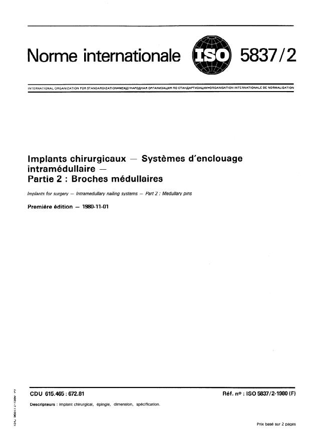 ISO 5837-2:1980 - Implants chirurgicaux -- Systemes d'enclouage intramédullaire