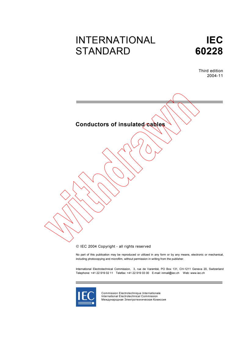 IEC 60228:2004 - Conductors of insulated cables
Released:11/2/2004