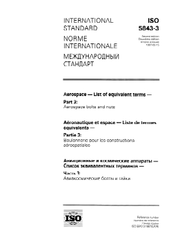 ISO 5843-3:1997 ISO 5843-3:1997 - Aerospace — List of equivalent terms — Part 3: Aerospace bolts and nuts
Released:2/27/1997 - Page 1 preview