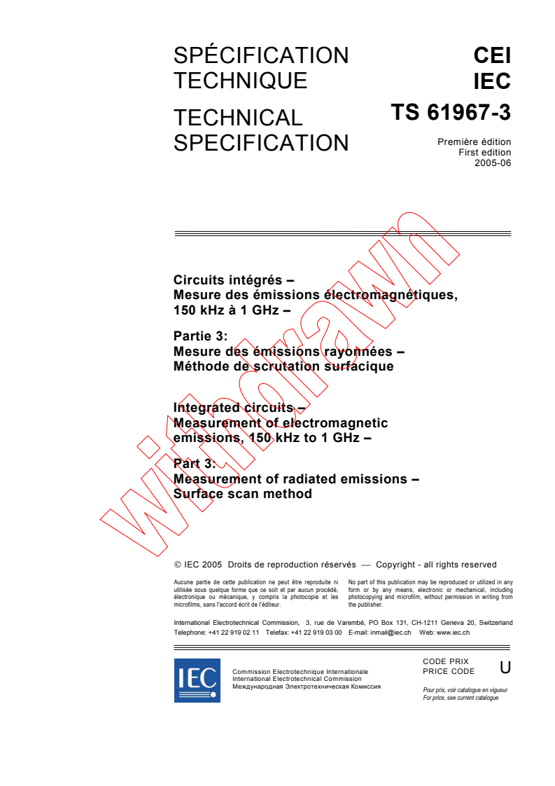 IEC TS 61967-3:2005 - Integrated circuits - Measurement of electromagnetic emissions, 150 KHz to 1 GHz - Part 3: Measurement of radiated emissions - Surface scan method
Released:6/10/2005
Isbn:2831879906