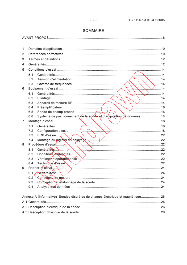 IEC TS 61967-3:2005 IEC TS 61967-3:2005 - Integrated circuits - Measurement of electromagnetic emissions, 150 KHz to 1 GHz - Part 3: Measurement of radiated emissions - Surface scan method
Released:6/10/2005
Isbn:2831879906 - Page 4 preview