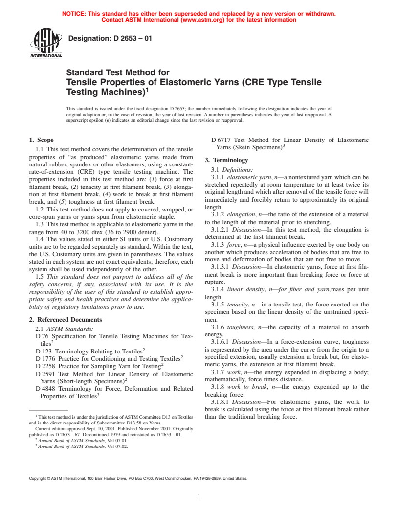 ASTM D2653-01 - Standard Test Method for Tensile Properties of Elastomeric Yarns (CRE Type Tensile Testing Machines)