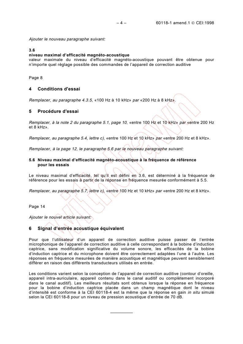 IEC 60118-1:1995/AMD1:1998 IEC 60118-1:1995/AMD1:1998 - Amendment 1 - Hearing aids - Part 1: Hearing aids with induction pick-up coil input
Released:7/17/1998
Isbn:2831844487 - Page 4 preview