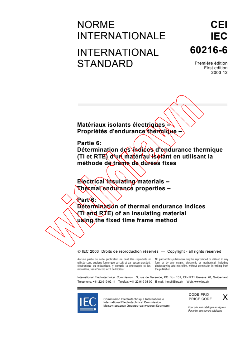 IEC 60216-6:2003 - Electrical insulating materials - Thermal endurance properties - Part 6: Determination of thermal endurance indices (TI and RTE) of an insulating material using the fixed time frame method
Released:12/15/2003
Isbn:283187341X