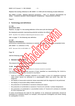IEC 60601-2-37:2001/AMD1:2004 - Amendment 1 - Medical electrical equipment - Part 2-37: Particular requirements for the safety of ultrasonic medical diagnostic and monitoring equipment
Released:8/23/2004
Isbn:2831876125 - Page 3 preview