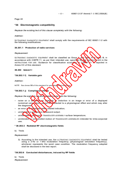 IEC 60601-2-37:2001/AMD1:2004 - Amendment 1 - Medical electrical equipment - Part 2-37: Particular requirements for the safety of ultrasonic medical diagnostic and monitoring equipment
Released:8/23/2004
Isbn:2831876125 - Page 4 preview