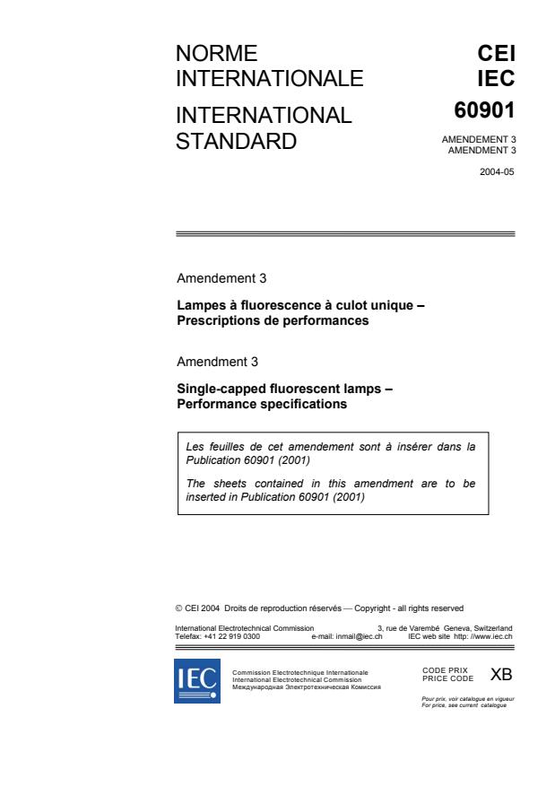 IEC 60901:1996/AMD3:2004 - Amendment 3 - Single-capped fluorescent lamps - Performance specifications