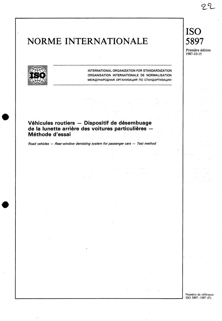 ISO 5897:1987 - Road vehicles — Rear-window demisting system for passenger cars — Test method
Released:10/1/1987