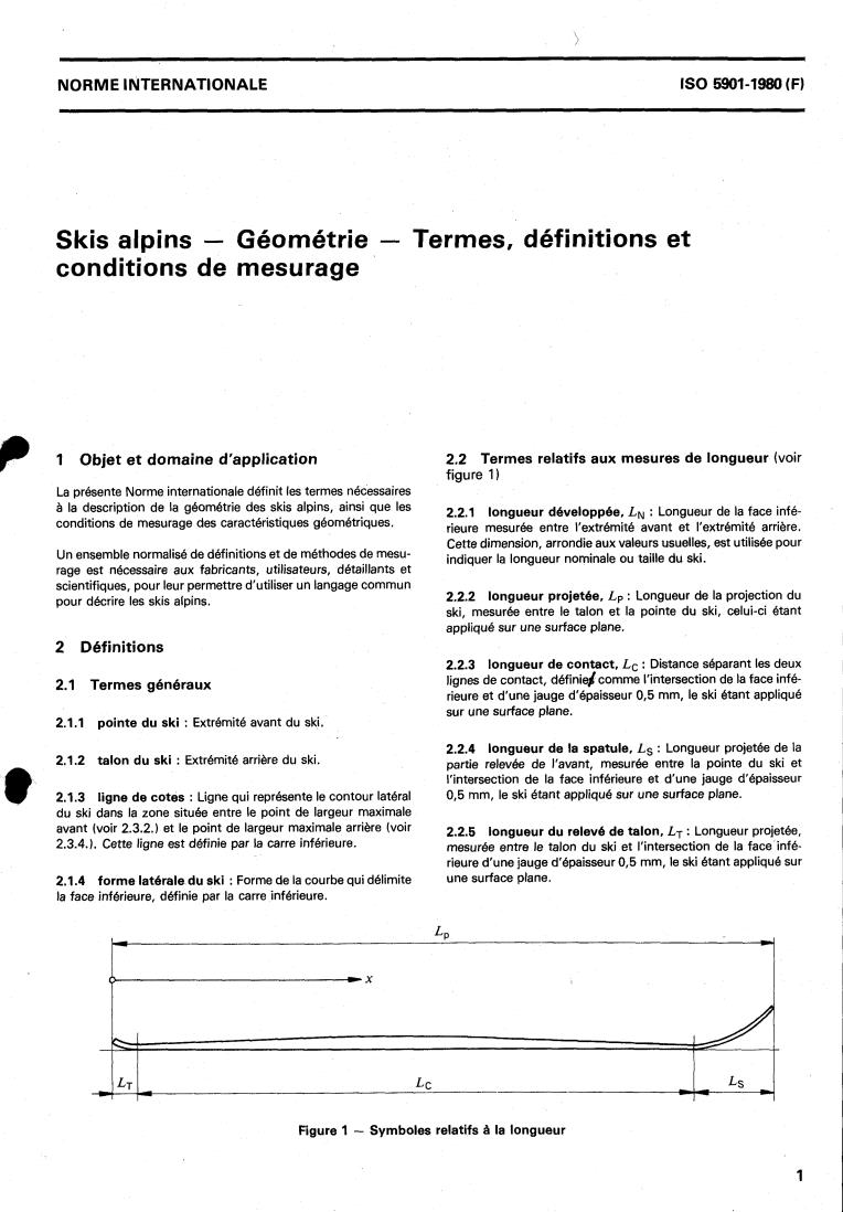 ISO 5901:1980 - Alpine skis — Geometry — Terms, definitions and measuring conditions
Released:8/1/1980