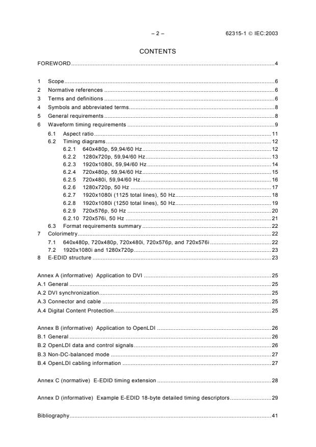 IEC 62315-1:2003 IEC 62315-1:2003 - DTV profiles for uncompressed digital video interfaces - Part 1: General
Released:3/27/2003 - Page 4 preview