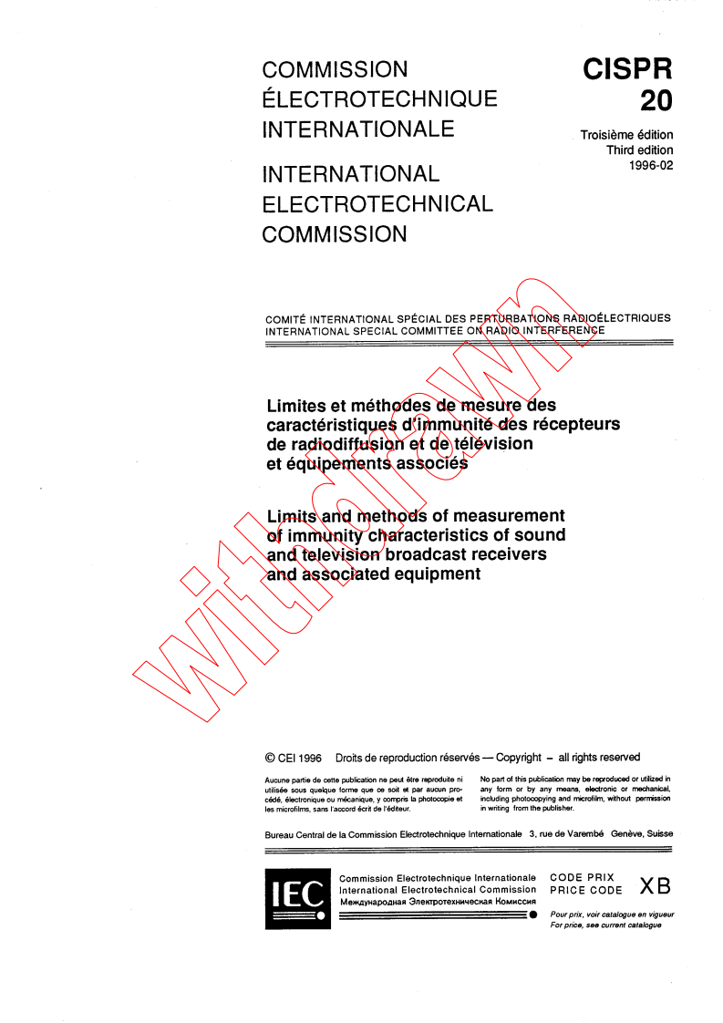 CISPR 20:1996 - Limits and methods of measurement of immunity characteristics of sound and television broadcast receivers and associated equipment
Released:2/20/1996