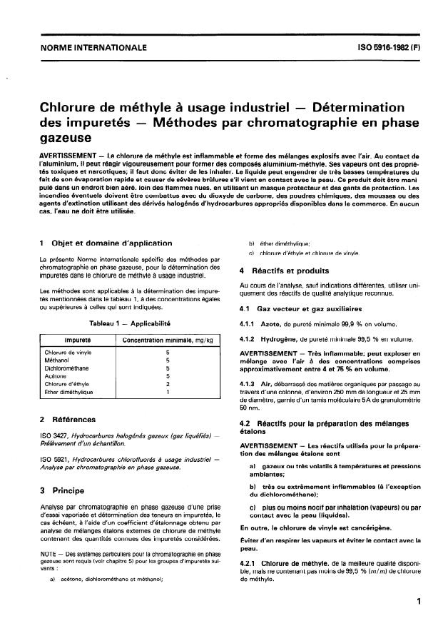 ISO 5916:1982 - Chlorure de méthyle a usage industriel -- Détermination des impuretés -- Méthodes par chromatographie en phase gazeuse