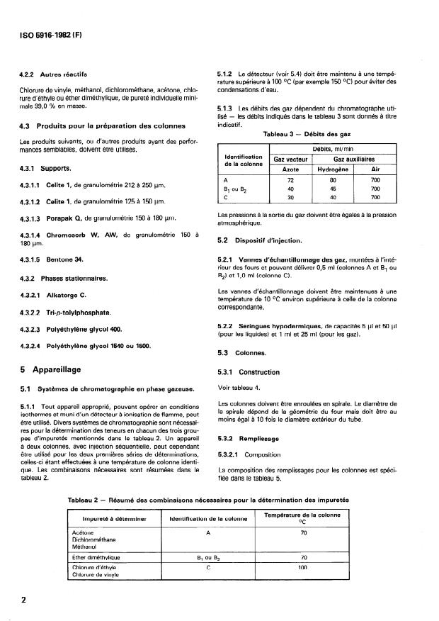 ISO 5916:1982 ISO 5916:1982 - Chlorure de méthyle a usage industriel -- Détermination des impuretés -- Méthodes par chromatographie en phase gazeuse - Page 4 preview