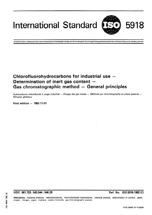 ISO 5918:1982 - Chlorofluorohydrocarbons for industrial use -- Determination of inert gas content -- Gas chromatographic method -- General principles