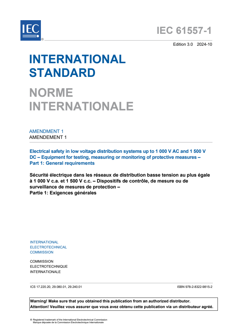 IEC 61557-1:2019/AMD1:2024 - Amendment 1 - Electrical safety in low voltage distribution systems up to 1 000 V AC and 1 500 V DC - Equipment for testing, measuring or monitoring of protective measures - Part 1: General requirements
Released:15. 10. 2024
Isbn:9782832298152