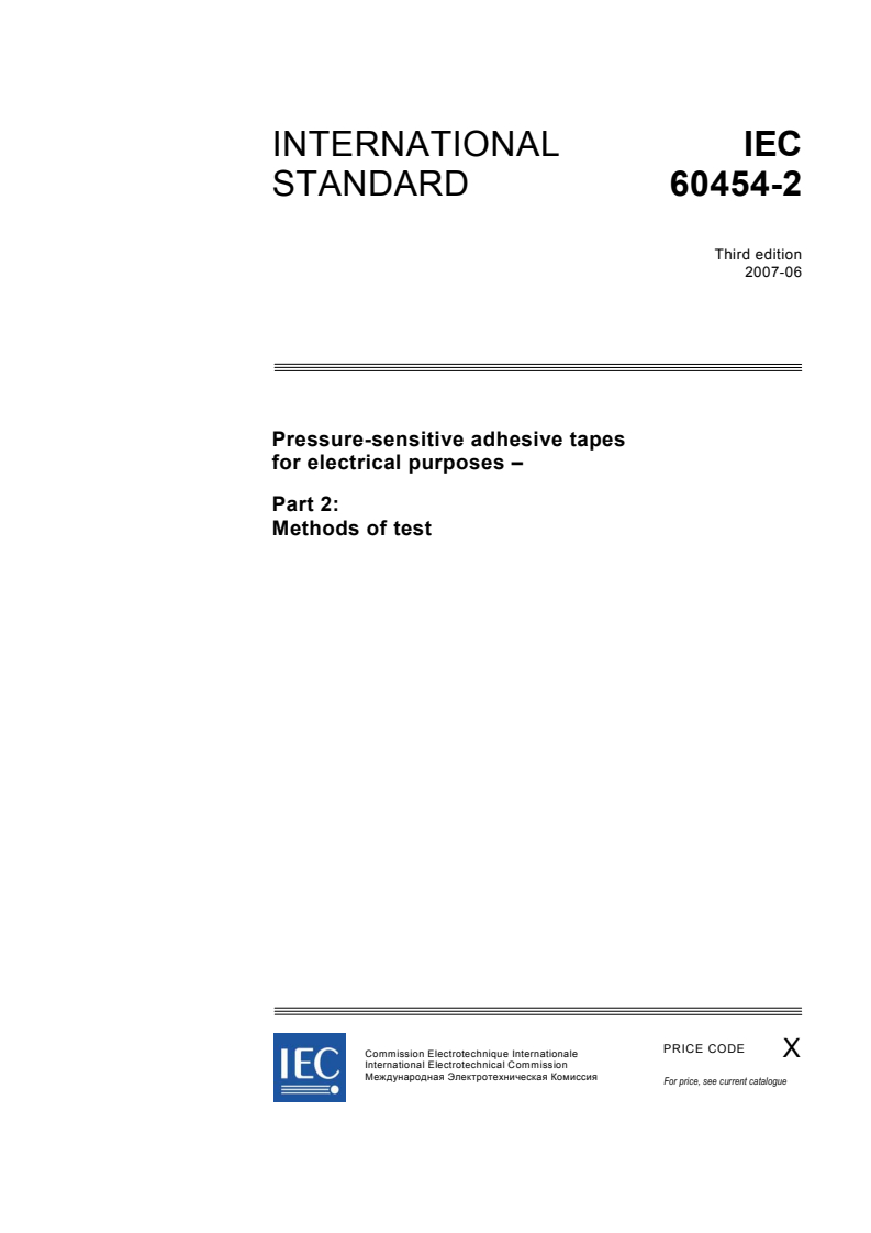 IEC 60454-2:2007 - Pressure-sensitive adhesive tapes for electrical purposes - Part 2: Methods of test
Released:6/21/2007
Isbn:283189199X