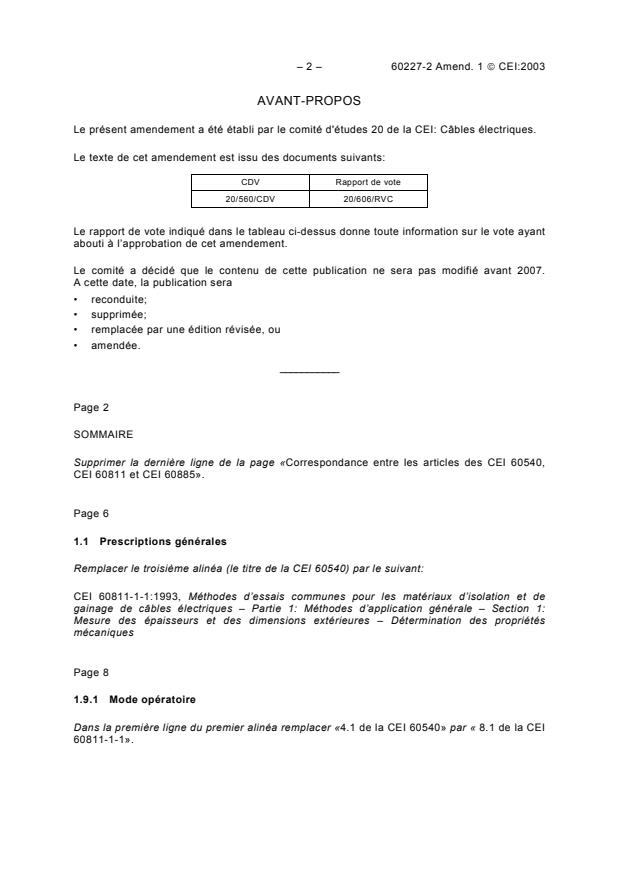 IEC 60227-2:1997/AMD1:2003 IEC 60227-2:1997/AMD1:2003 - Amendment 1 - Polyvinyl chloride insulated cables of rated voltages up to and including 450/750 V - Part 2: Test methods - Page 2 preview