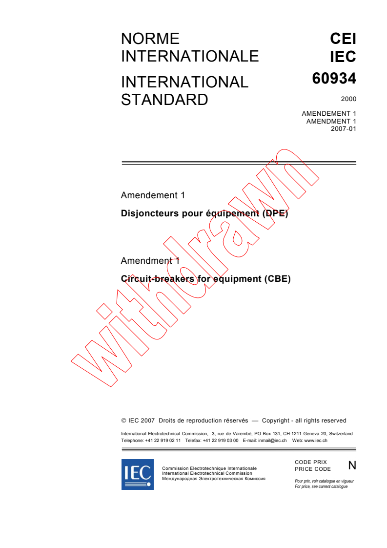 IEC 60934:2000/AMD1:2007 - Amendment 1 - Circuit-breakers for equipment (CBE)
Released:1/24/2007
Isbn:2831889847