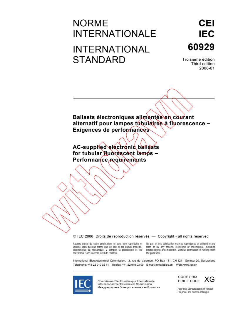 IEC 60929:2006 - AC-supplied electronic ballasts for tubular fluorescent lamps - Performance requirements
Released:1/23/2006
Isbn:2831883989
