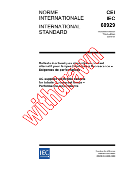IEC 60929:2006 - AC-supplied electronic ballasts for tubular fluorescent lamps - Performance requirements
Released:1/23/2006
Isbn:2831883989 - Page 1 preview